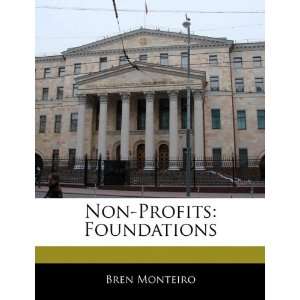  Non Profits Foundations (9781170065419) Beatriz Scaglia Books