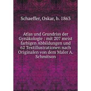   Originalen von dem Maler A. Schmitson Oskar, b. 1863 Schaeffer Books