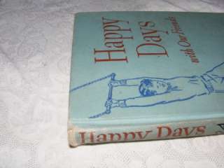 Vintage Childrens Book 1948 Happy Days with Our Friends by Scott 