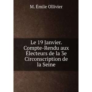   3e Circonscription de la Seine M. Ã?mile Ollivier  Books