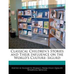  the Worlds Culture Sigurd (9781276227445) Elizabeth Dummel Books