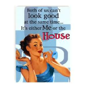   Of Us Cant Look Good steel funny fridge magnet