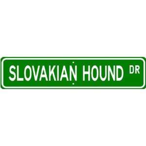  Slovakian Hound STREET SIGN ~ High Quality Aluminum ~ Dog 