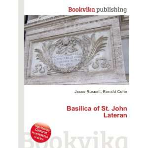   Basilica of St. John Lateran Ronald Cohn Jesse Russell Books