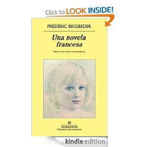 Una novela francesa (Panorama De Narrativas) (Spanish Edition 