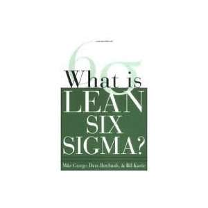  What is Lean Six Sigma 1st (first) edition (0352776243236 