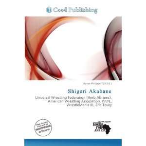    Shigeri Akabane (9786200473745) Aaron Philippe Toll Books