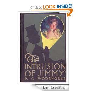 The Intrusion of Jimmy P. G. Wodehouse  Kindle Store