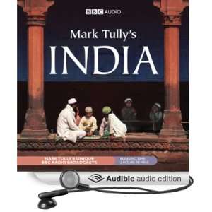    Mark Tullys India (Audible Audio Edition) Mark Tully Books