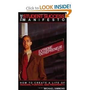  The Student Success Manifesto [Paperback] Michael Simmons 