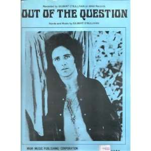  Sheet Music Out Of The Question Gilbert OSullivan 175 