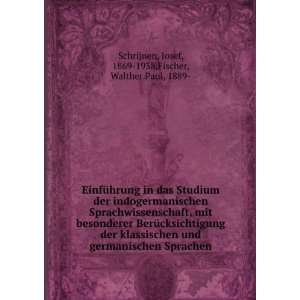    Josef, 1869 1938,Fischer, Walther Paul, 1889  Schrijnen Books
