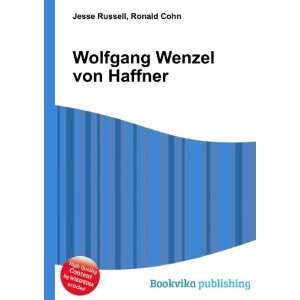   Wolfgang Wenzel von Haffner Ronald Cohn Jesse Russell Books