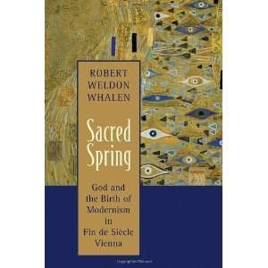   in Fin de Sicle Vienna [Hardcover] Robert Weldon Whalen Books