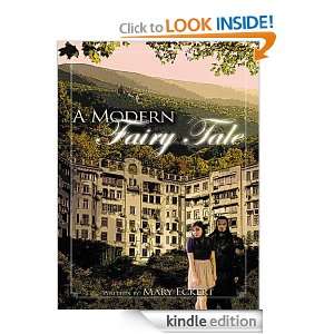 Modern Fairy Tale Written by Mary Eckert  Kindle Store