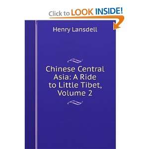  Chinese Central Asia A Ride to Little Tibet, Volume 2 