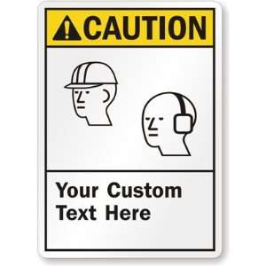  Caution [Your Custom Text Here] (with Graphic) Aluminum Sign 