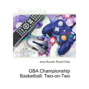  GBA Championship Basketball Two on Two Ronald Cohn Jesse 