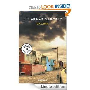 Calima (Bestseller (debolsillo)) (Spanish Edition) Armas Marcelo J.J 