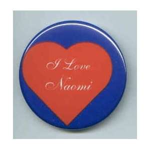  I Love Naomi Pin/ Button/ Pinback/ Badge: Everything Else
