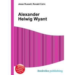  Alexander Helwig Wyant Ronald Cohn Jesse Russell Books