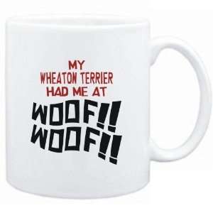 Mug White MY Wheaton Terrier HAD ME AT WOOF Dogs Sports 