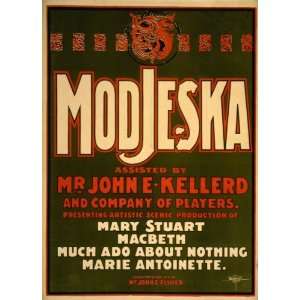  c1899. poster Modjeska assisted by Mr. John E. Kellerd 