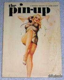   Pin Up A Modest History by Mark Gabor SC 1972 Liz Taylor, Jane Fonda