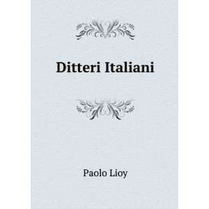 Ditteri Italiani Paolo Lioy  Books