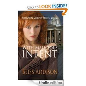 With Malicious Intent Bliss Addison  Kindle Store