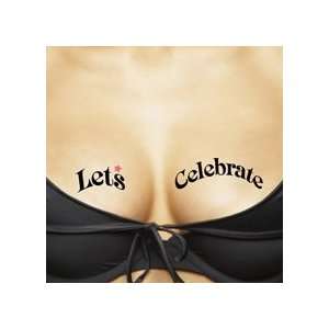   Temporary Tattoos For Your Ta Tas, Lets Celebrate / Lucky You: Beauty