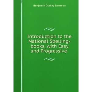  Introduction to the National Spelling books, with Easy and 