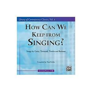  How Can We Keep from Singing? Musical Instruments