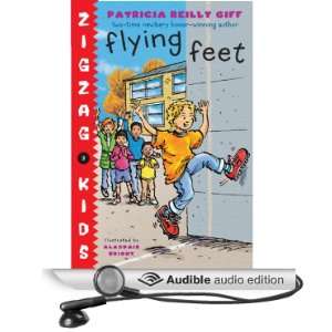  Flying Feet: Zigzag Kids, Book 3 (Audible Audio Edition 
