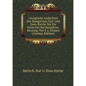  Liturgische Andachten Der KÃ¶niglichen Hof  Und Dom Kirche 