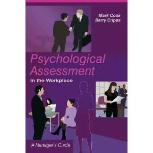  Psychological Assessment in the Workplace: A Managers 