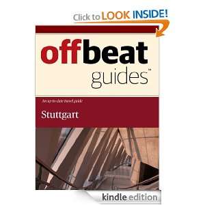 Stuttgart Travel Guide Offbeat Guides  Kindle Store