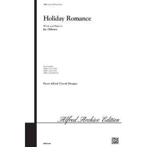  Holiday Romance Choral Octavo Choir Music by Jay Althouse 