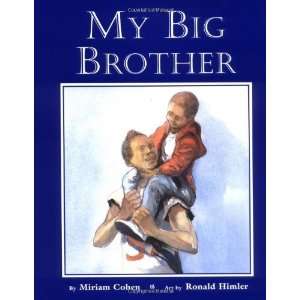  My Big Brother (HC) [Hardcover] Miriam Cohen Books