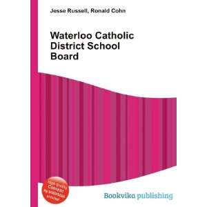   Catholic District School Board Ronald Cohn Jesse Russell Books