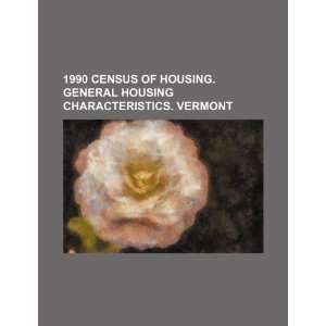   characteristics. Vermont (9781234428785) U.S. Government Books
