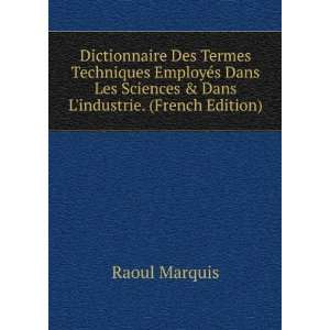  Dictionnaire Des Termes Techniques EmployÃ©s Dans Les 