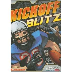  Kickoff Blitz (Sports Illustrated Kids Graphic Novels 