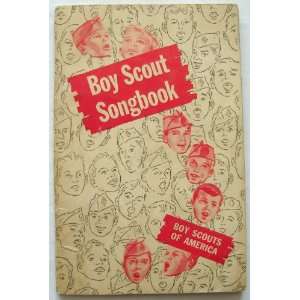  Boy Scout Songbook Boy Scouts of America Books