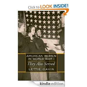 American Women In World War I: Lettie Gavin:  Kindle Store
