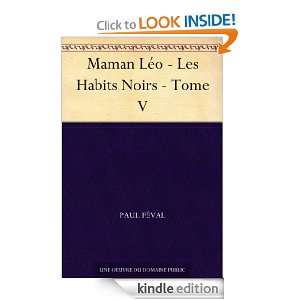 Maman Léo   Les Habits Noirs   Tome V (French Edition 