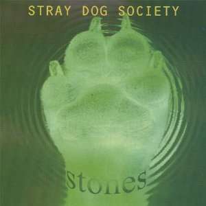  Stones Stray Dog Society Music