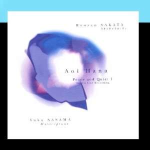    Peace and Quiet I(Aoi Hana) Yuko Sasama & Ryozan Sakata Music