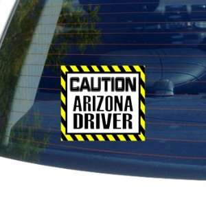  Caution Arizona Driver   Window Bumper Laptop Sticker 