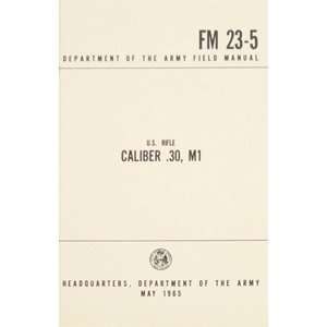 Cal. .30, M1 Field Manual